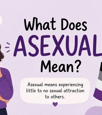 What Does Asexual Mean